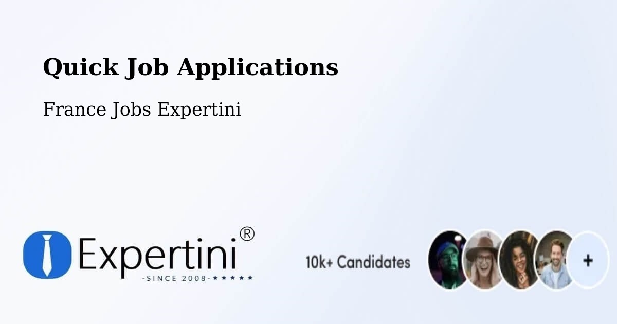 Quick Job Applications - France Jobs Expertini
